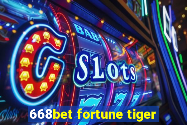 668bet fortune tiger